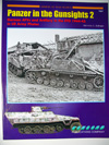 Panzer in the Gunsights 2 - German AFV's and Artillery in the ETO 1944-45