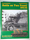 Battle on Two Front 1944-45