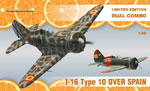 I-16 typ 10 Over Spain Dual Combo Limited 1:48