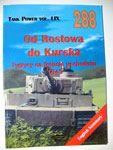 FROM ROSTOV TO KURSK, TIGERS ON THE EASTERN FRONT 1943