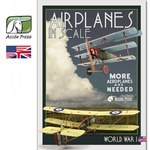 Airplanes in Scale - Primera Guerra Mundial (English)