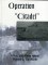Operation Citadel: A Text and Photo Album, Volume 2: The North