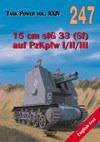 15cm Sig 33 (Sf) auf PzKpfw I /  II / III