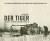 Der Tiger Vol.2 – Tiger tank book