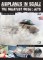 AIRPLANES in SCALE - The Greatest Guide : Jets Volume 2 (English Version)