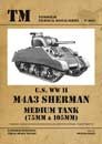 U.S. WW II M4A3 Sherman Medium Tank 75mm/105mm