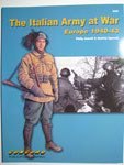 The Italian Army at War - Europe 1940-43