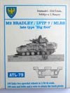 Bradley/AA7V/MLRS Late Type (Big Foot)  