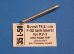 Soviet 76,2mm F-32 tank barrel for KV-1 - Trumpeter