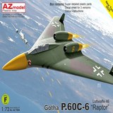 AZ Model 7894 Gotha P.60C-6 „Raptor“ Luftwaffe 46